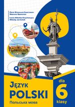 Обкладинка до підручника Польська мова (Біленька-Свистович) 6 клас